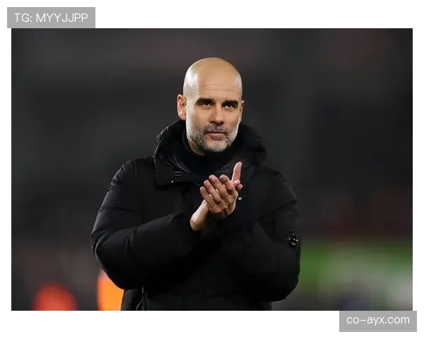 瓜迪奥拉战术智慧再显神效，精妙空间调度助球队攻防兼备表现抢眼