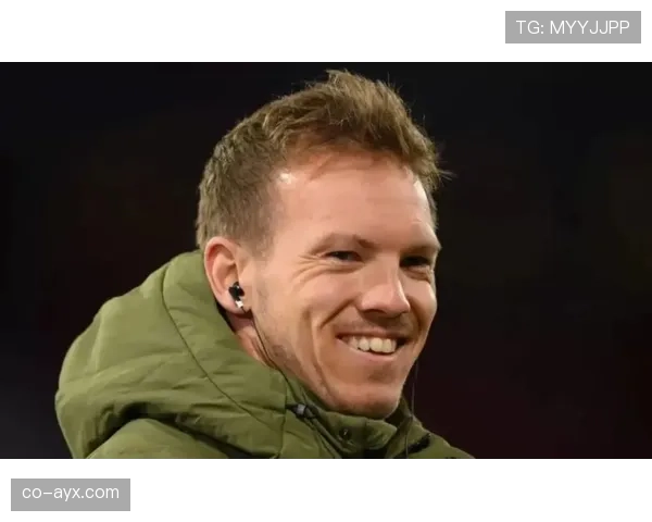 纳格尔斯曼战术革新：年轻球员如何在体系中崛起为核心力量